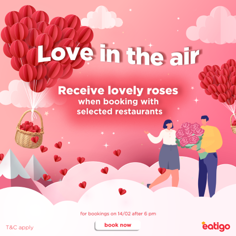 Make a reservation after 6pm on 14 Feb 2021 and receive a complimentary rose from Eatigo!