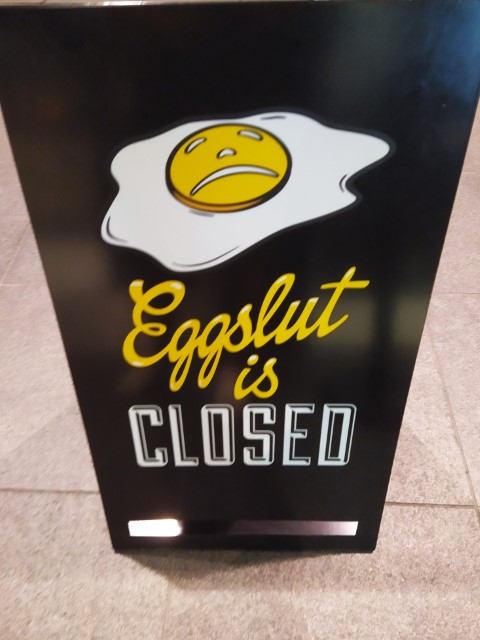 "Eggslut is Closed" sign at Eggslut Singapore Scotts Square